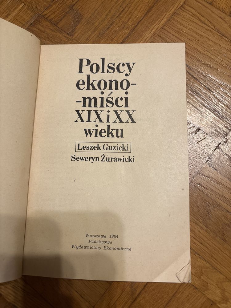 Polscy ekonomiści XIX i XX wieku pierwsze wydanie