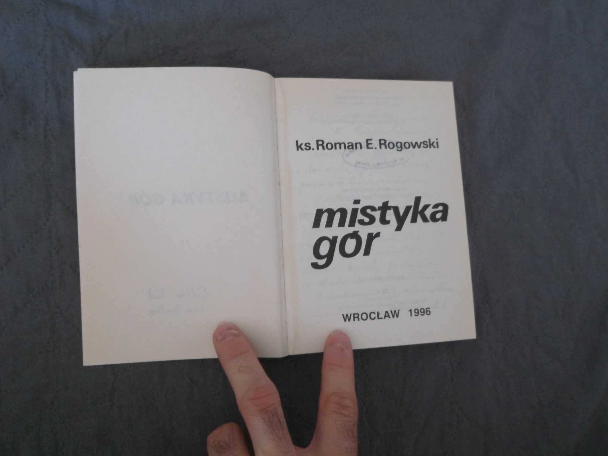 Roman E. Rogowski - Mistyka gór