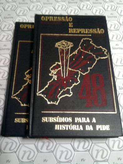 Opressão e Repressão (Subsídios para a História da Pide)