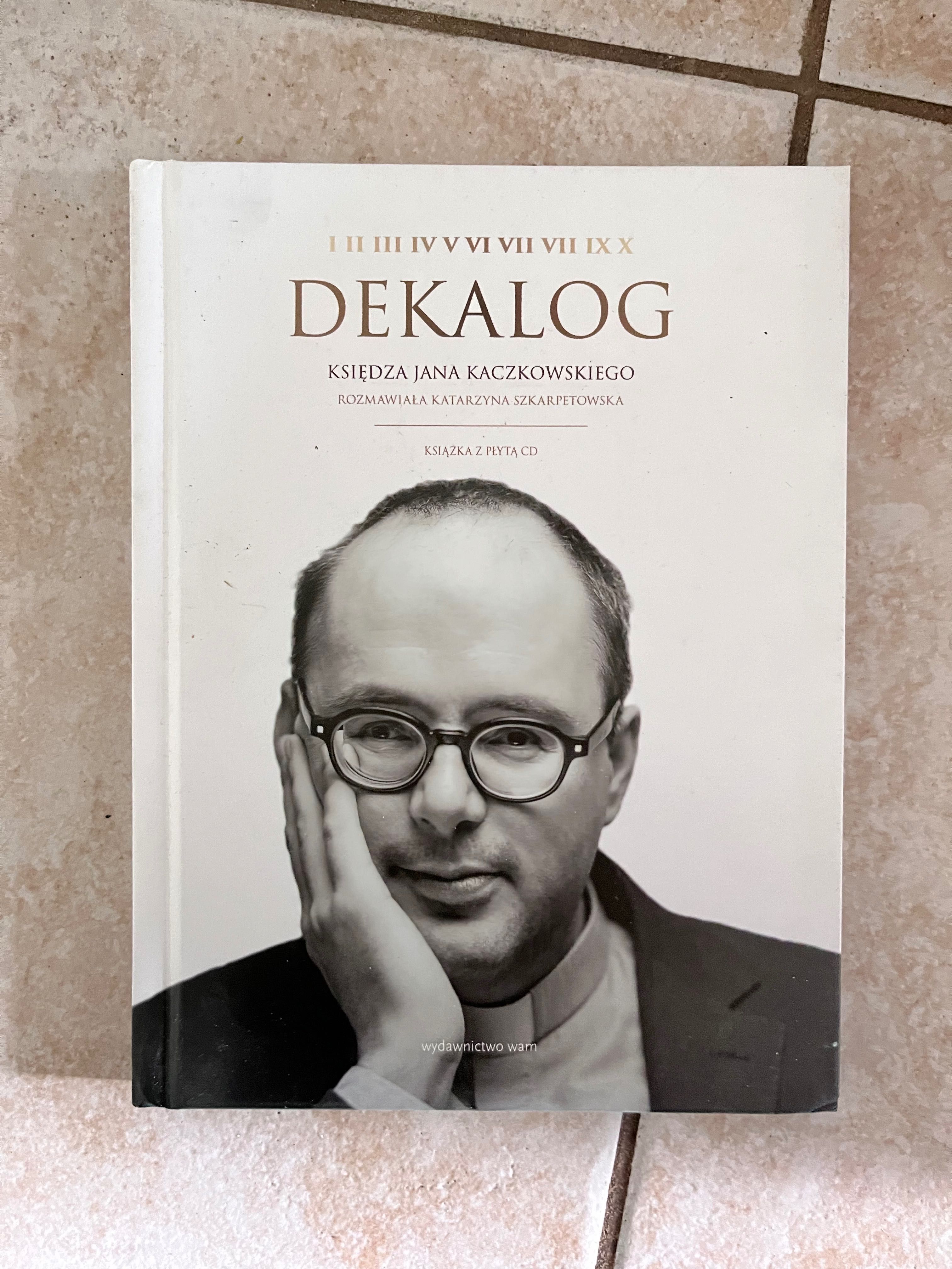 Dekalog księdza Kaczkowskiego - Książka + CD