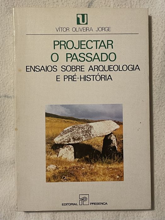 Ensaios sobre Arqueologia e Pré-História, por Vítor Oliveira Jorge