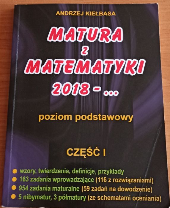 Matura z matematyki 2018 poziom podstawowy Andrzej Kiełbasa