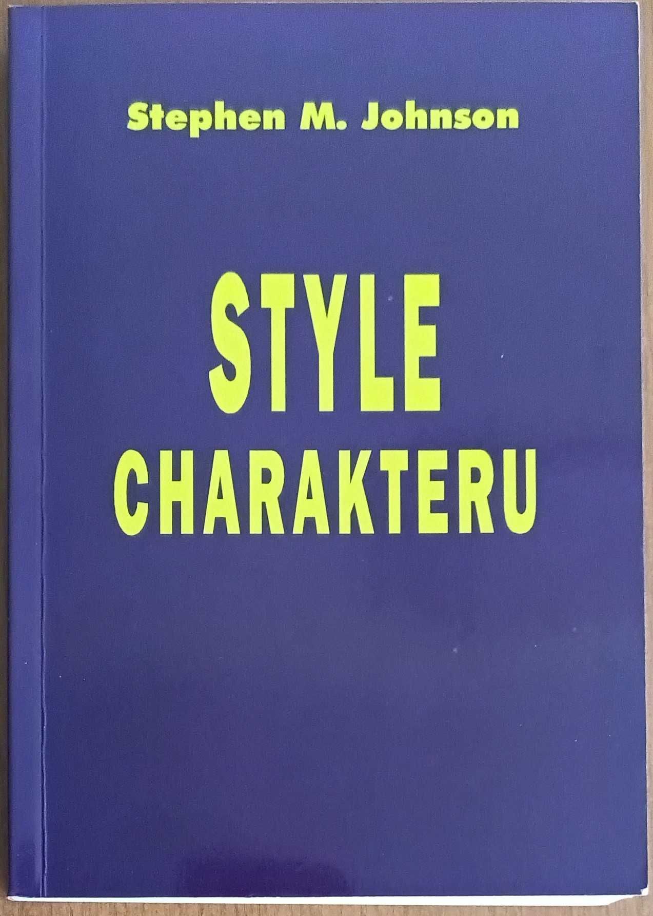 Stephen M. Johnson "Style charakteru"