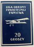 Cegiełka 20 groszy na LOPP unikat/ Liga Obrony Powietrznej Państwa