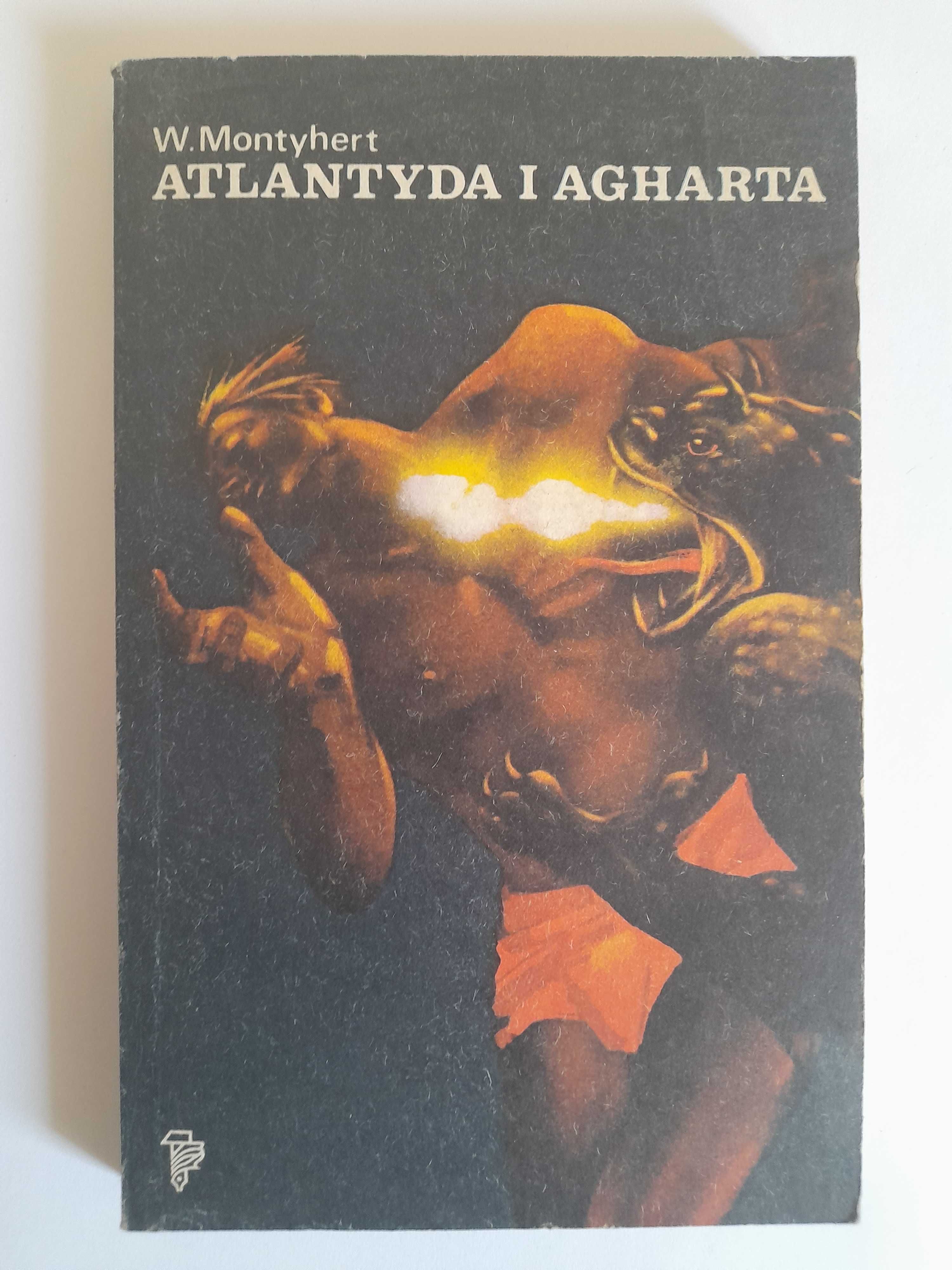 Atlantyda i Agharta - W. Montyhert