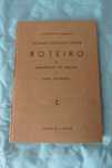 Livro Roteiro do Arquipélago da Madeira e ilhas Selvagens - 1944