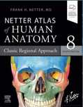 Атлас анатомии человека Неттера-8е изд. / Atlas of Human Anatomy,2023.