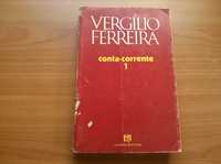 Conta Corrente 1 (1969/1976-2.ª ed.) - Vergílio Ferreira