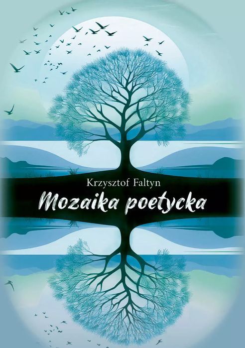 Mozaika Poetycka Krzysztof Faltyn