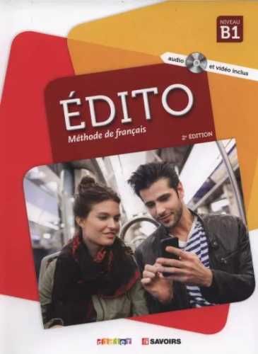 Edito B1 Methode de francais + CD - Marion Dufour, Julie Mainguet, Eu