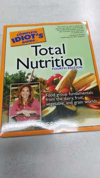 The complete idiots guide to: Total Nutrition. Joy Bauer