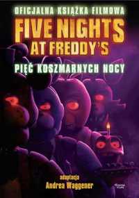 Five Nights at Freddy's. Pięć koszmarnych nocy. Of