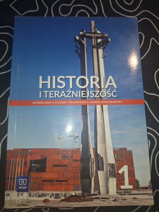 Historia i teraźniejszość. Podręcznik Część 1. Liceum i technikum.