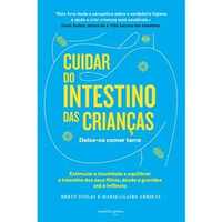 Cuidar do Intestino das Crianças, Brett Finlay