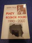 Piąty rozbiór Polski Henryk Pająk