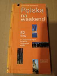 Przewodnik turystyczny Polska na weekend
