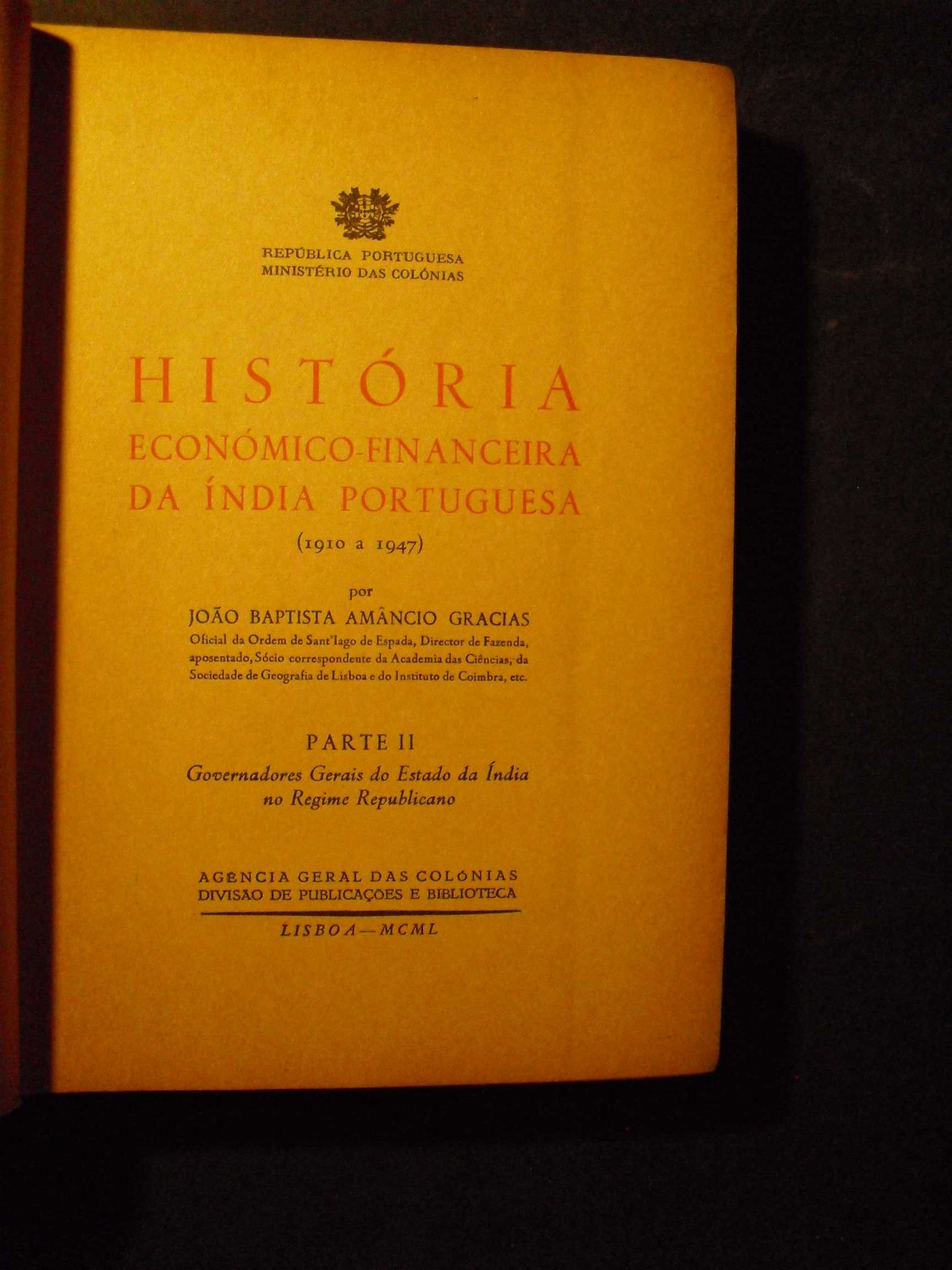 Gracias (João Amâncio);História Económica Financeira Índia Portuguesa
