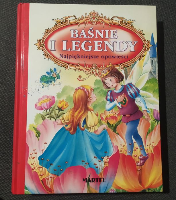 Baśnie i legendy : najpiękniejsze opowieści