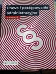 Prawo i postępowanie administracyjne w pigułce C.H.Beck