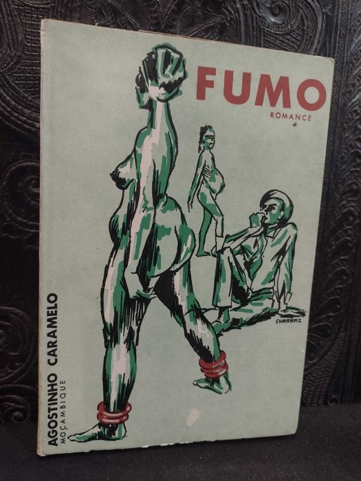 Fumo - Agostinho Caramelo "Moçambique" 1ª Edição