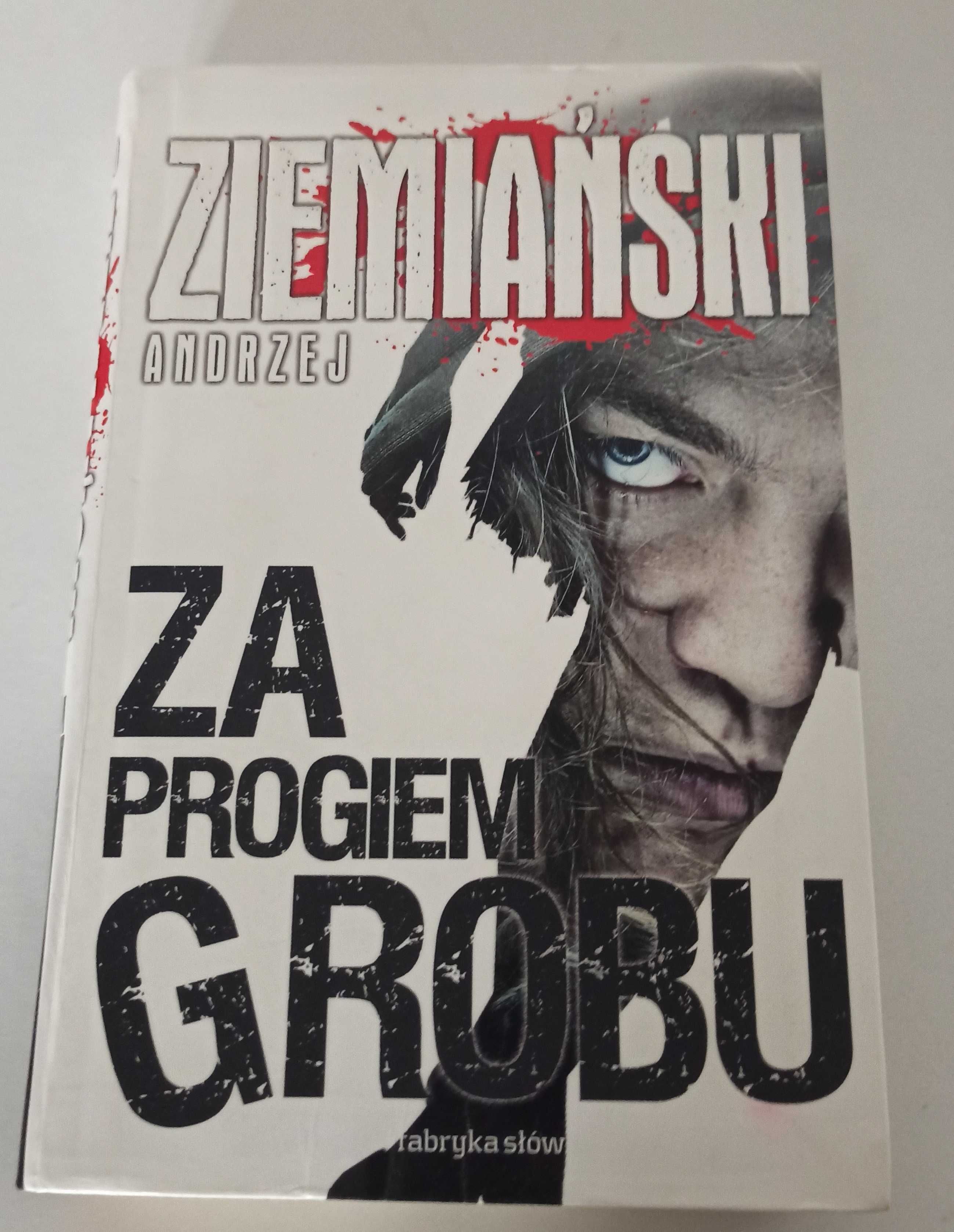 "Za progiem grobu" Andrzej Ziemiański