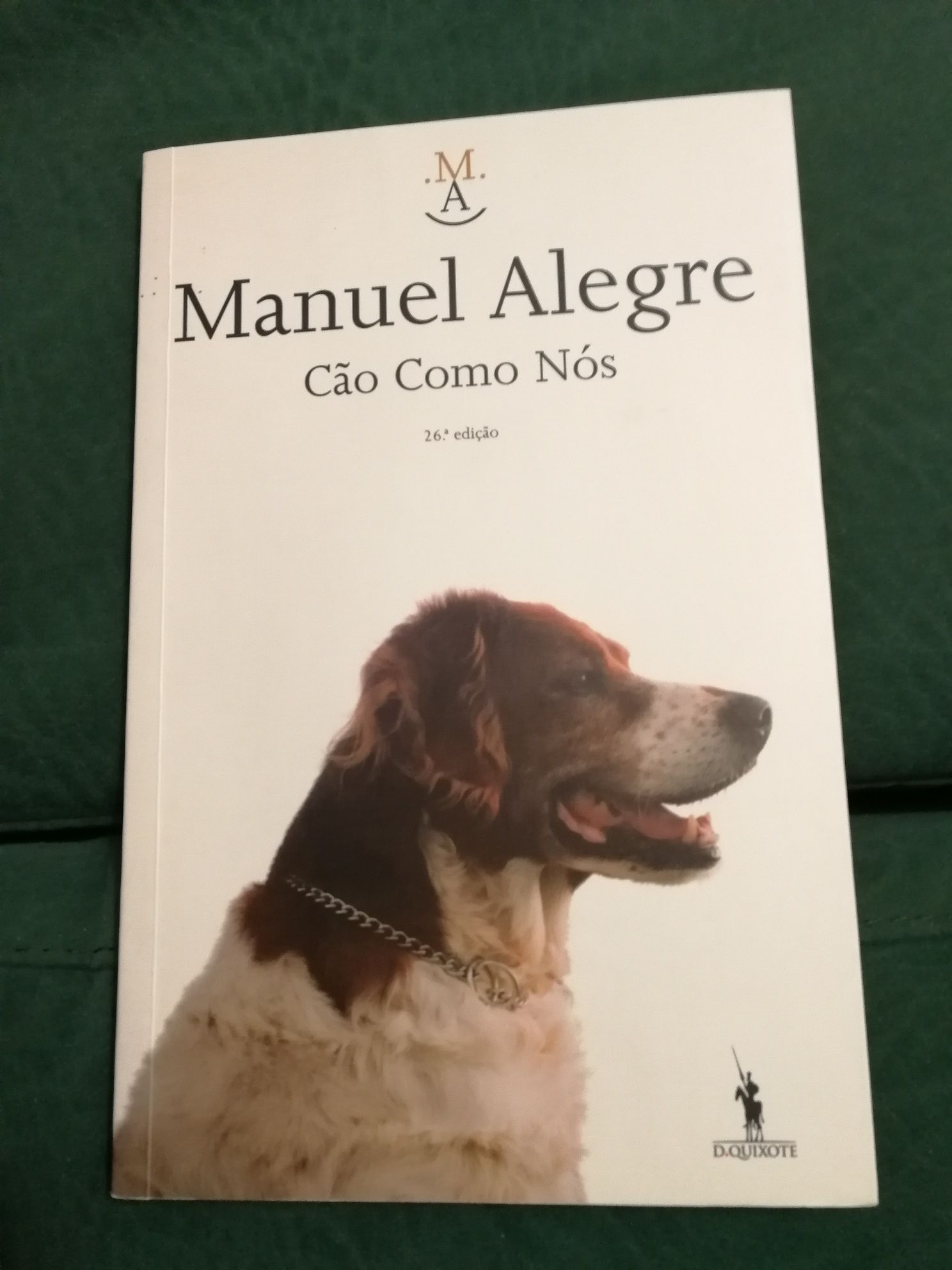 Livro "Cão Como Nós" de Manuel Alegre