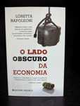 O Lado Obscuro da Economia - Loretta Napoleoni