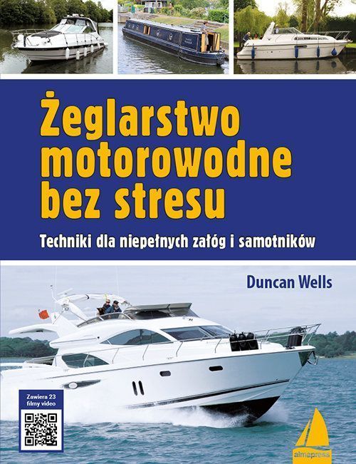 Żeglarstwo Motorowodne Bez Stresu  Wells Duncan