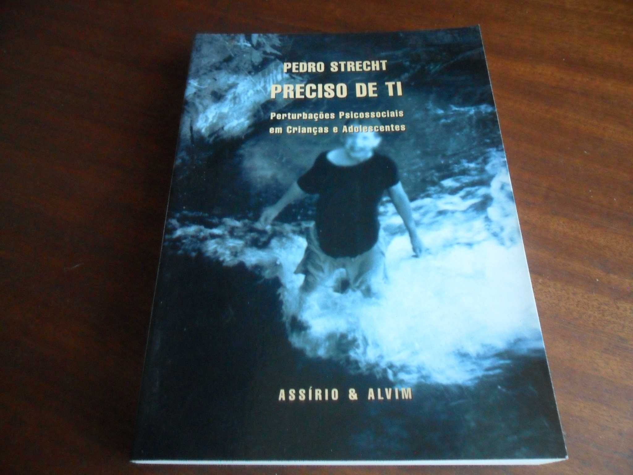 "Preciso de Ti" de Pedro Strecht - 1ª Edição de 1999