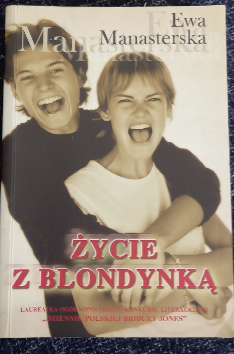 Książka "Życie z blondynką" Ewa Manasterska