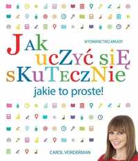 Jak Uczyć Się Skutecznie Jakie To Proste