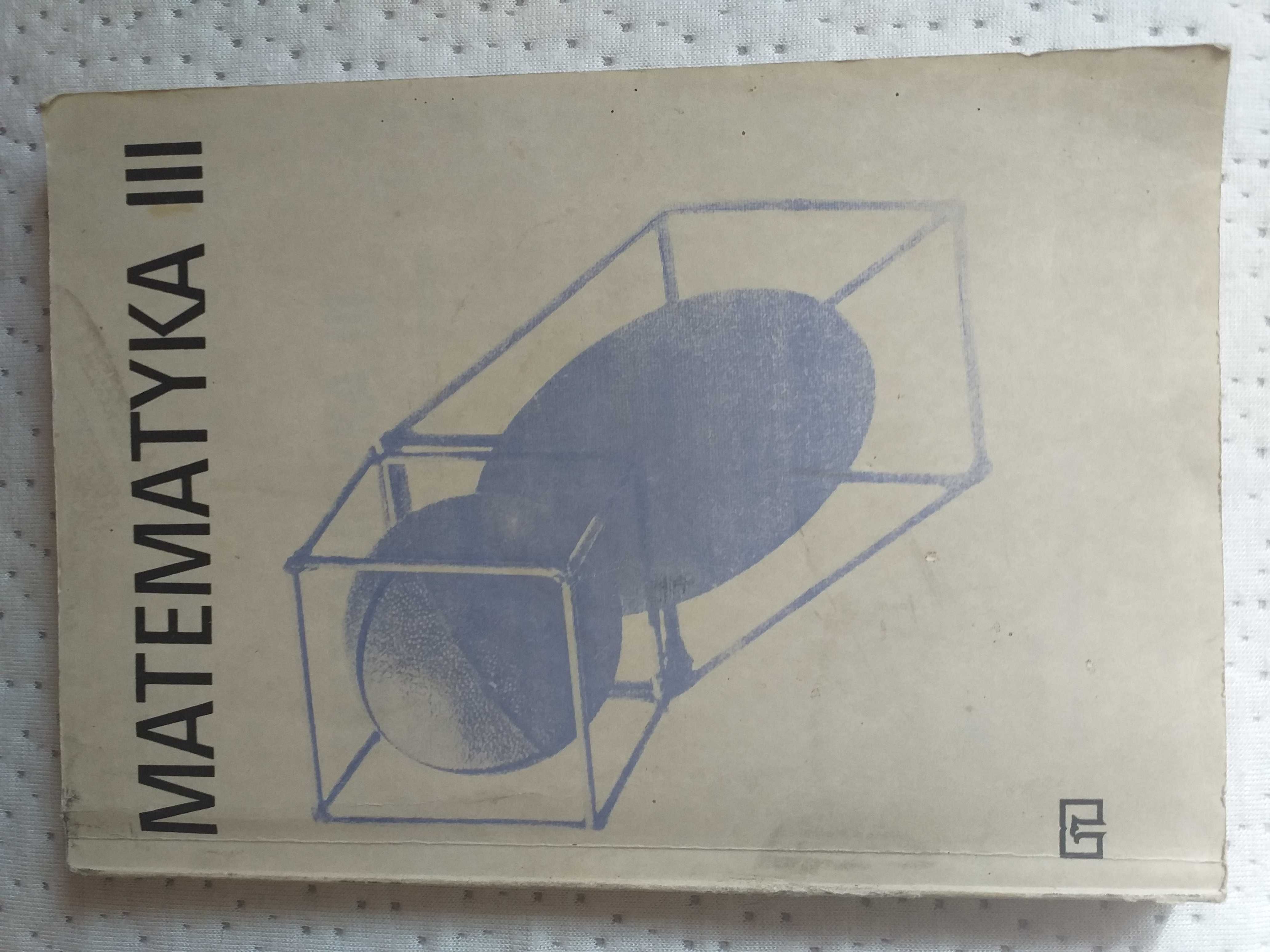 Podręcznik do matematyki kl. III liceum ogólnokształcącego  i zawodow