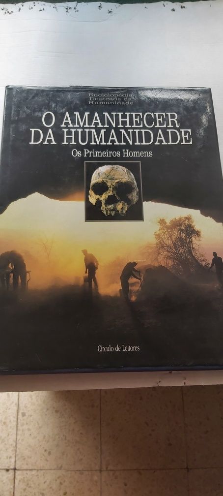 Enciclopédia Ilustrada "O AMANHECER DA HUMANIDADE: Os Primeiros Homens