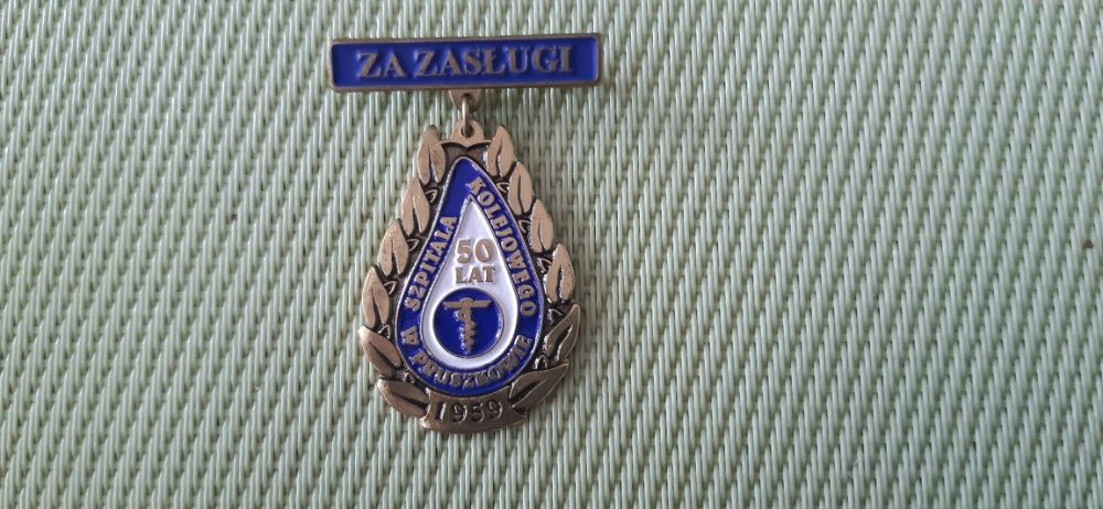 Odznaka za zasługi - 50 LAT SZPITALA KOLEJOWEGO W PRUSZKOWIE 1959/2009