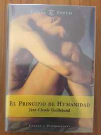Jean-Claude Guillebaud - EL PRINCIPIO DE HUMANIDAD