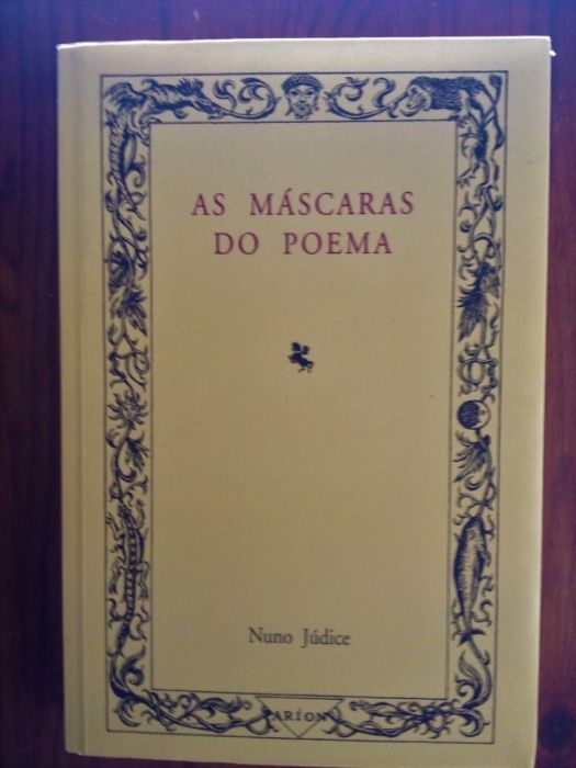 Nuno Júdice - As máscaras do poema [1.ª ed.]