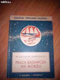 Praca badawcza na morzu Mańkowski oraz Bitwa nad Wołgą Jeremienko