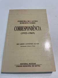 Correspondência  Ferreira de Castro /Roberto Nobre