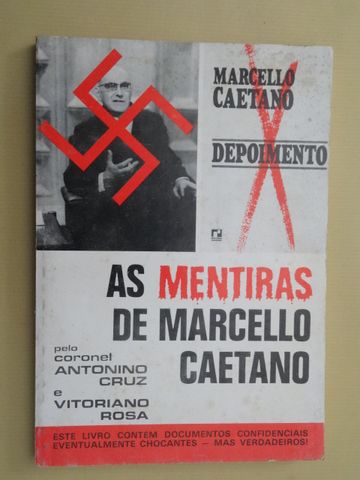 As Mentiras de Marcelo Caetano de Antonino Cruz