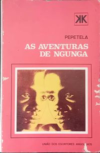 As Aventuras de Ngunga - Pepetela