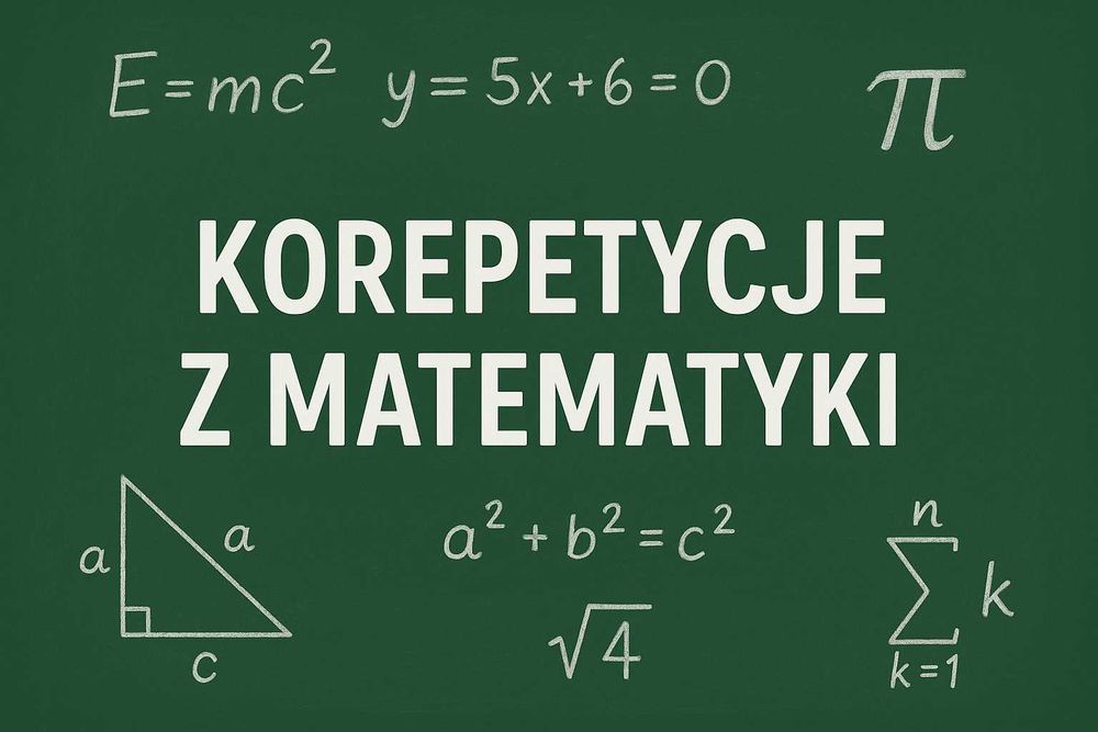 Matematyka bez stresu – korepetycje dla każdego