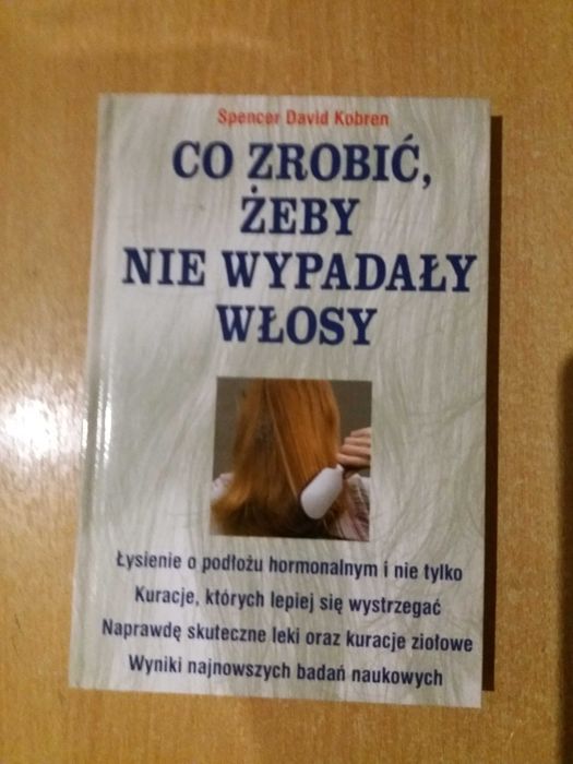 Co zrobić żeby nie wypadały włosy S.D. Kobren