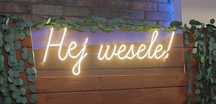 Napis ledowy, neon, ledon "Hej wesele!"