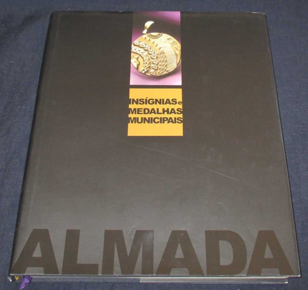 Livro Insígnias e Medalhas Municipais Almada