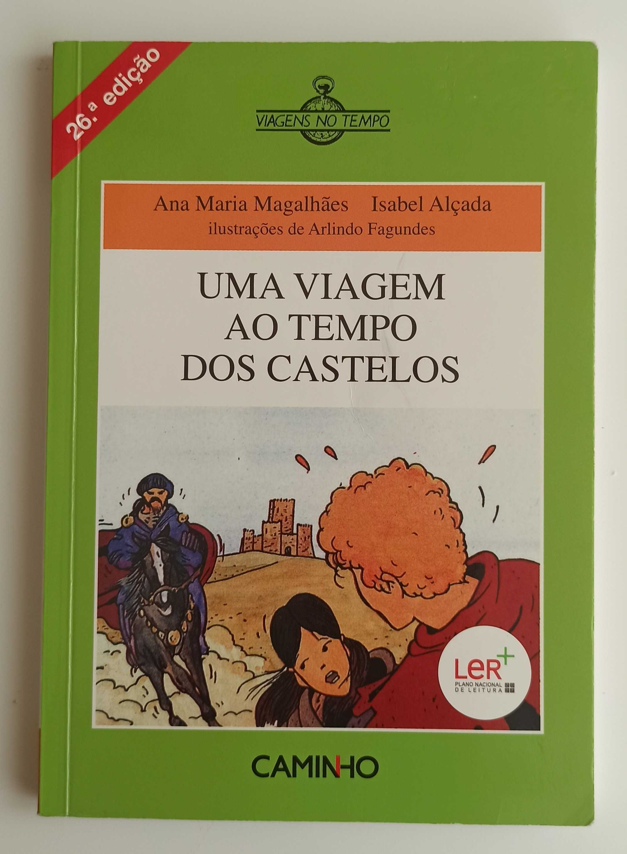 Uma Viagem ao Tempo dos Castelos - Ana Maria Magalhães e Isabel Alçada