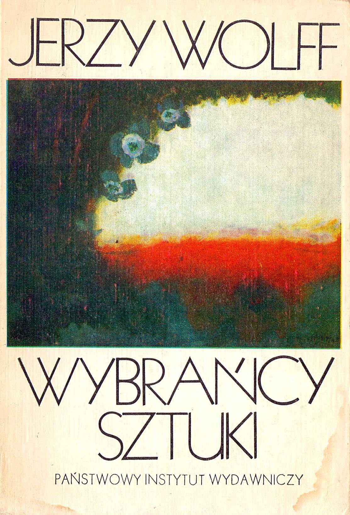 "Wybrańcy sztuki" Jerzy Wolff
