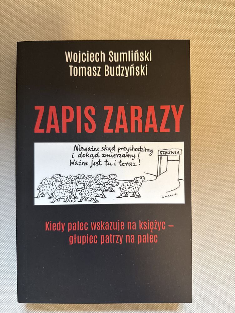 Wojciech Sumliński, Tomasz Budzyński. Zapis zarazy.