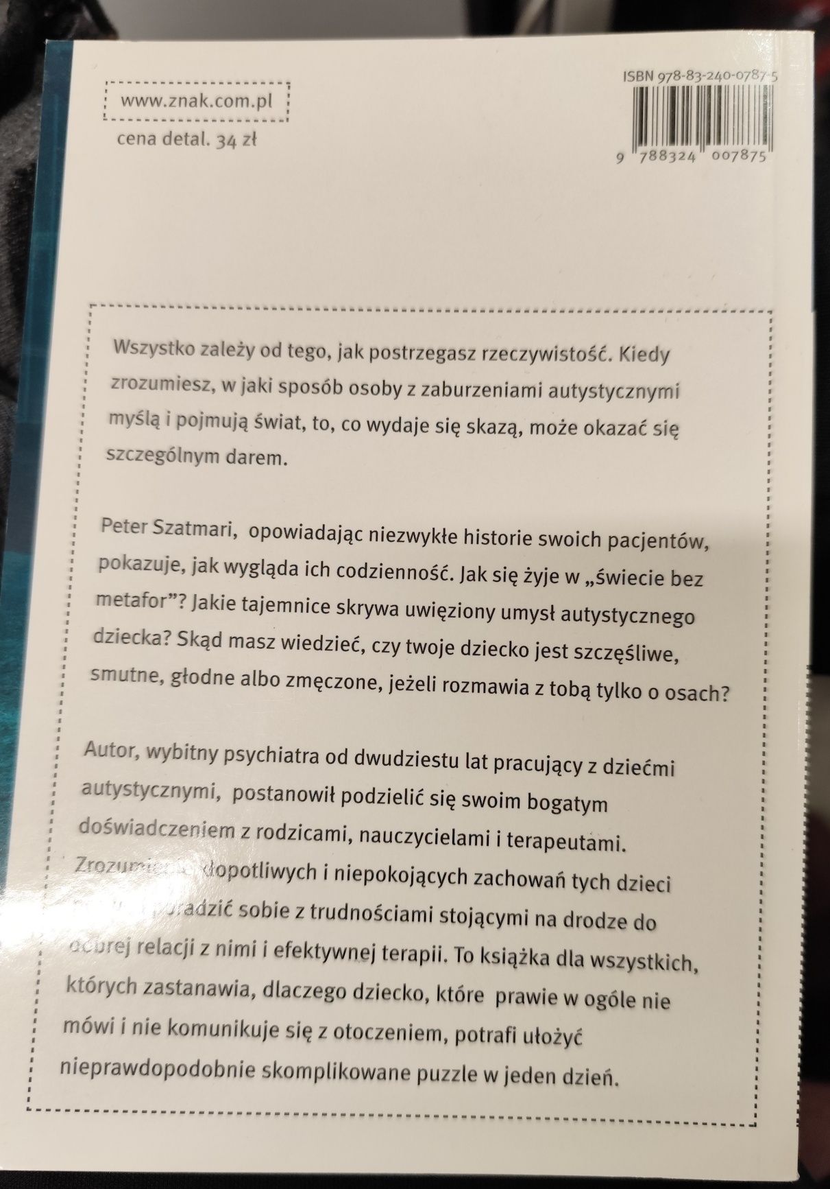 Uwięziony umysl. Opowieści o ludziach z autyzmem. Peter Szatmari