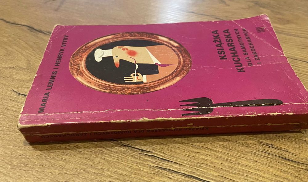 Lemnis Maria Vitry H.  Książka kucharska dla samotnych i zakochanych