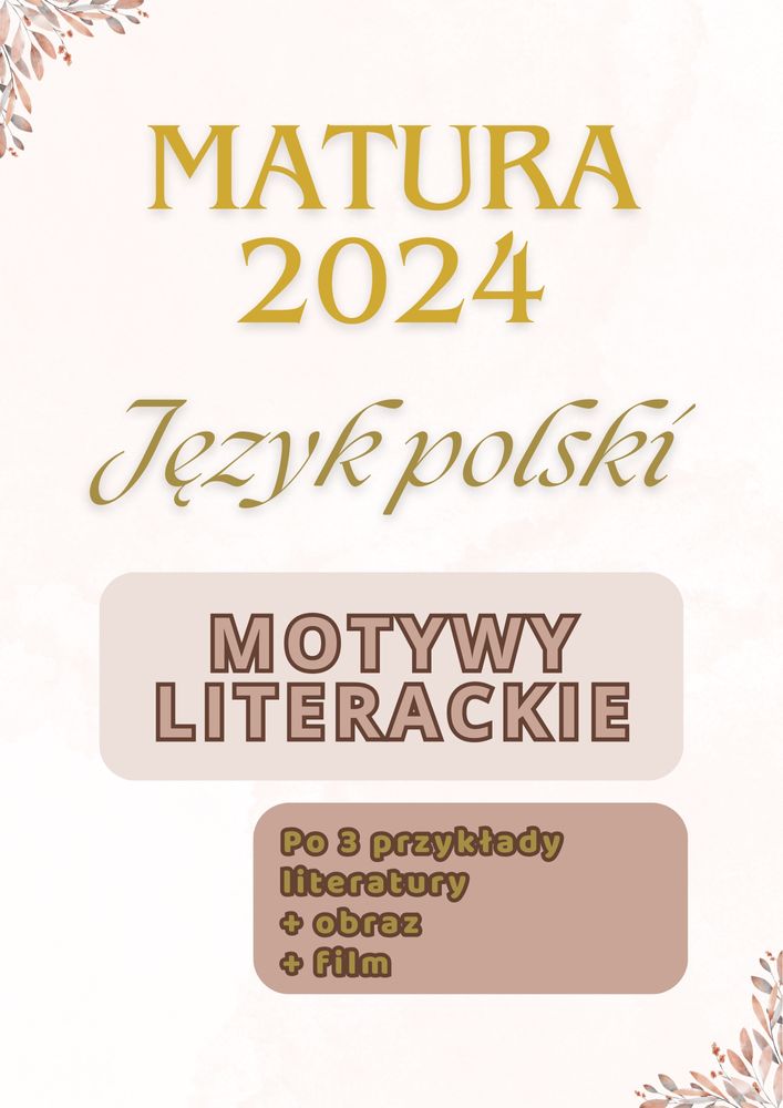 Notatki maturalne, motywy literackie, język polski, Matura 2024